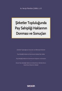 Şirketler Topluluğunda Pay Sahipliği Haklarının Donması ve Sonuçları kapak görseli