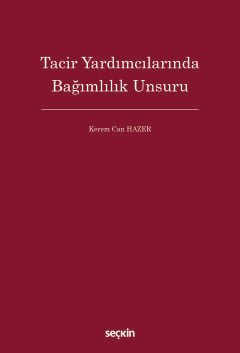 Tacir Yardımcılarında Bağımlılık Unsuru kapak görseli