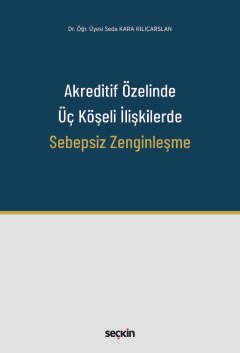 Akreditif Özelinde Üç Köşeli İlişkilerde Sebepsiz Zenginleşme kapak görseli