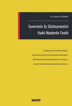İşverenin İş Sözleşmesini Haklı Nedenle Feshi