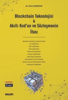 Blockchain Teknolojisi & Akıllı Kod'un ve Sözleşmenin İfası