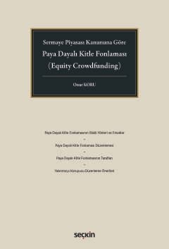 Sermaye Piyasası Kanununa Göre Paya Dayalı Kitle Fonlaması (Equity Crowdfunding) kapak görseli