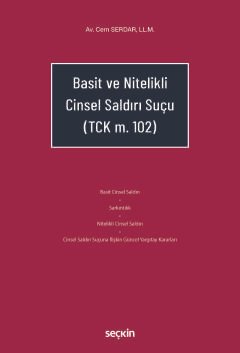 Basit ve Nitelikli Cinsel Saldırı Suçu (TCK. m.102) kapak görseli