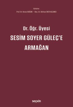 Dr. Öğr. Üyesi Sesim SOYER GÜLEÇ'e Armağan kapak görseli