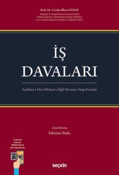 İş Davaları Açıklama • Dava Dilekçesi • İlgili Mevzuat • Yargı Kararları