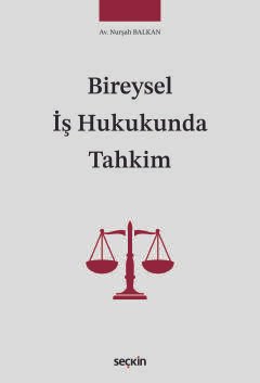 Bireysel İş Hukukunda Tahkim
