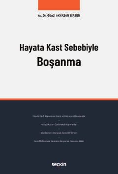 Hayata Kast Sebebiyle Boşanma