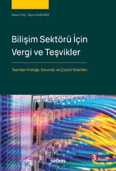 Bilişim Sektörü İçin Vergi ve Teşvikler