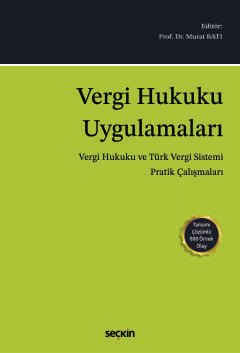 Vergi Hukuku Uygulamaları (Vergi Hukuku ve Türk Vergi Sistemi Pratik Çalışmaları) kapak görseli