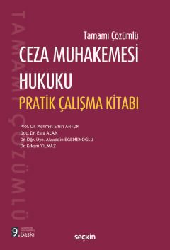 Tamamı ÇözümlüCeza Muhakemesi Hukuku Pratik Çalışma Kitabı