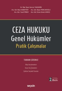 Ceza Hukuku Genel Hükümler Pratik Çalışmalar