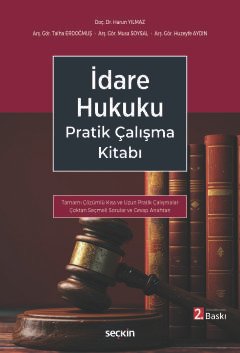 İdare Hukuku Pratik Çalışma Kitabı –Tamamı Çözümlü– kapak görseli