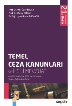 Temel Ceza Kanunları ve İlgili Mevzuat