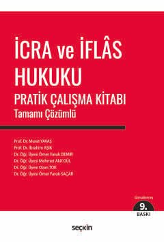 İcra ve İflas Hukuku Pratik Çalışma Kitabı Tamamı Çözümlü