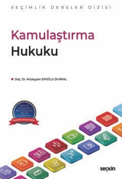 Kamulaştırma Hukuku – Seçimlik Dersler Dizisi –