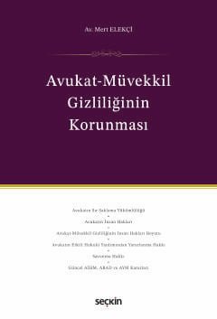 Avukat–Müvekkil Gizliliğinin Korunması