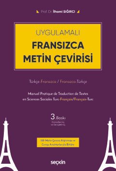 Uygulamalı Fransızca Metin Çevirisi Türkçe – Fransızca / Fransızca – Türkçe