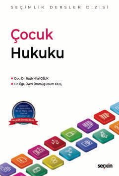 Çocuk Hukuku – Seçimlik Dersler Dizisi –