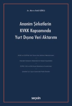 Anonim Şirketlerin KVKK Kapsamında Yurt Dışına Veri Aktarımı