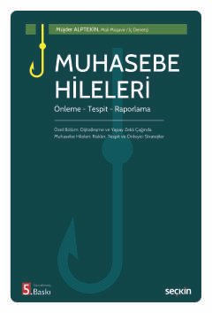 Muhasebe Hileleri Önleme – Tespit – Raporlama
