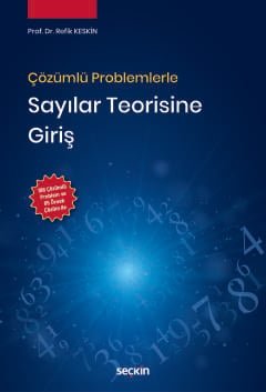 Çözümlü Problemlerle Sayılar Teorisine Giriş