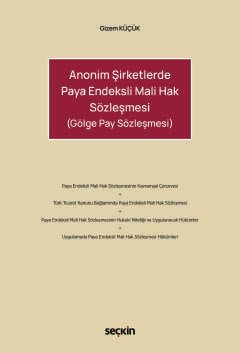Anonim Şirketlerde Paya Endeksli Mali Hak Sözleşmesi (Gölge Pay Sözleşmesi)