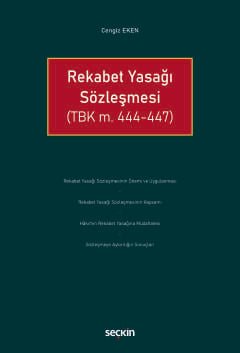Rekabet Yasağı Sözleşmesi (TBK m. 444–447)