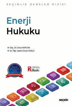 Enerji Hukuku – Seçimlik Dersler Dizisi –