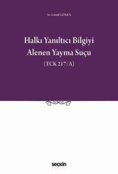 Halkı Yanıltıcı Bilgiyi Alenen Yayma Suçu (TCK 217/A) kapak görseli