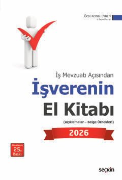 İş Mevzuatı Açısından İşverenin El Kitabı 2026 (Açıklamalar – Belge Örnekleri)