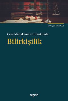 Ceza Muhakemesi Hukukunda Bilirkişilik
