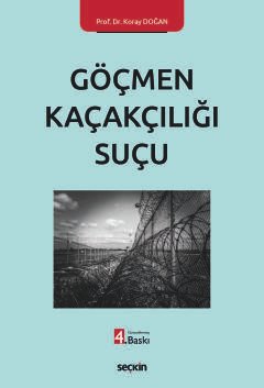 Göçmen Kaçakçılığı Suçu