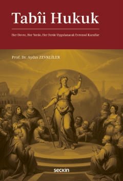 Tabii Hukuk Her Devre, Her Yerde, Her Ferde Uygulanacak Evrensel Kurallar kapak görseli