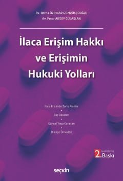 İlaca Erişim Hakkı ve Erişimin Hukuki Yolları kapak görseli