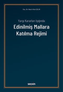 Yargı Kararları IşığındaEdinilmiş Mallara Katılma Rejimi