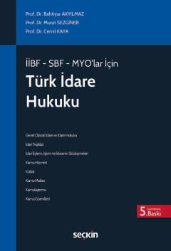 İİBF – SBF – MYO'lar İçin Türk İdare Hukuku (MYO)