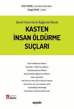 Genel Hükümlerle Bağlantılı Olarak Kasten İnsan Öldürme Suçları kapak görseli