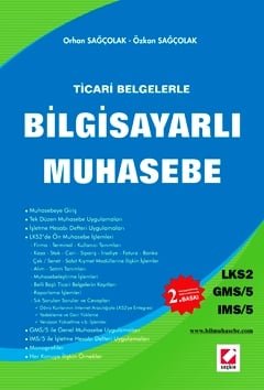 Ticari Belgelerle Bilgisayarlı Muhasebe – LKS2 / GMS–5 / IMS–5