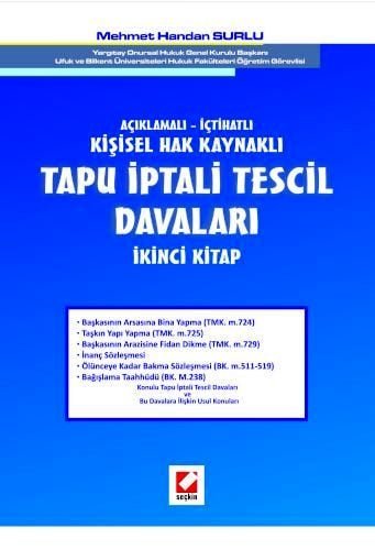 Açıklamalı – İçtihatlı Tapu İptali Tescil Davaları (İkinci Kitap)