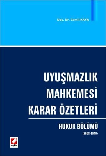 Uyuşmazlık Mahkemesi Karar Özetleri Hukuk Bölümü (2008–1946) kapak görseli