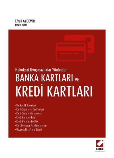 Hukuksal Uyuşmazlıklar Yönünden Banka Kartları ve Kredi Kartları kapak görseli