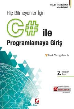 Hiç Bilmeyenler İçin C# ile Programlamaya Giriş Örnek 314 Uygulma ile