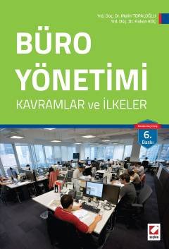 Büro Yönetimi Kavramlar ve İlkeler