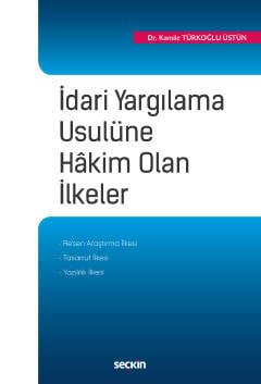 İdari Yargılama Usulüne Hâkim Olan İlkeler kapak görseli