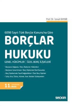 6098 Sayılı Türk Borçlar Kanunu'na Göre Borçlar Hukuku Genel Hükümler / Özel Borç İlişkileri kapak görseli