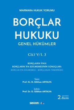 Marmara Hukuk YorumuBorçlar Hukuku Genel Hükümler Cilt: V/1, 3