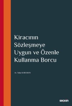 Kiracının Sözleşmeye Uygun ve Özenle Kullanma Borcu kapak görseli