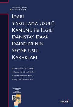 İdari Yargılama Usulü Kanunu ile İlgili Danıştay Dairelerinin Seçme Usul Kararları kapak görseli