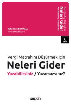 Vergi Matrahını Düşürmek İçin,Neleri Gider Yazabilirsiniz / Yazamazsınız?