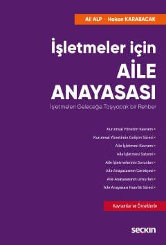 İşletmeler için Aile Anayasası İşletmeleri Geleceğe Taşıyacak bir Rehber